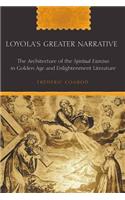 Loyola’s Greater Narrative