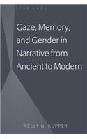 Gaze, Memory, and Gender in Narrative from Ancient to Modern