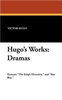 Hugo's Works: Dramas