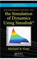 Introduction to the Simulation of Dynamics Using Simulink