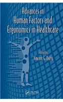 Advances in Human Factors and Ergonomics in Healthcare