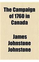 The Campaign of 1760 in Canada: (English)