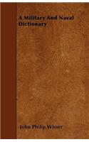 A Military And Naval Dictionary