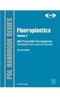 Fluoroplastics, Volume 2