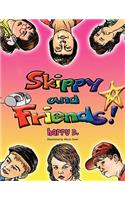 Skippy and Friends: (English)