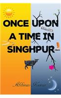Once Upon a Time in Singhpur: (English)