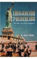 Emigracion y Redencion