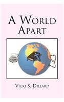 A World Apart: (English)