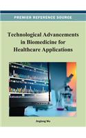 Technological Advancements in Biomedicine for Healthcare Applications