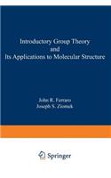 Introductory Group Theory and Its Application to Molecular Structure