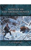 Notes of an East Siberian Hunter