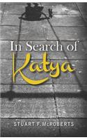 In Search of Katya