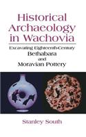 Historical Archaeology in Wachovia