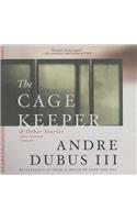 The Cage Keeper & Other Stories