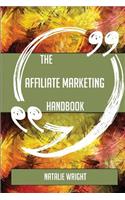 The Affiliate marketing Handbook - Everything You Need To Know About Affiliate marketing