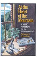 At the Heart of the Mountain: A Basic Adventure for the Commodore 64