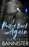 Pulled Back Again