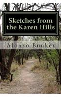 Sketches from the Karen Hills