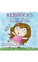 Veronica's I Didn't Do It! Hiccum-ups Day: (A Magnificent Me! Estorytime.com)