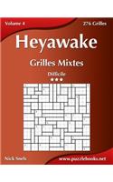 Heyawake Grilles Mixtes - Difficile - Volume 4 - 276 Grilles