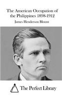 American Occupation of the Philippines 1898-1912