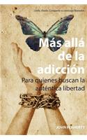 M�s All� de la Adicci�n