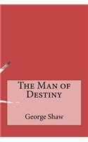 The Man of Destiny