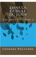 Dans la gueule du Loup