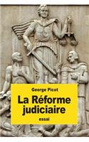 La Réforme judiciaire: (French)