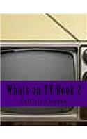 Whats on TV Book 2
