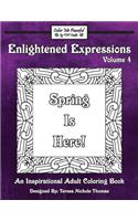 Enlightened Expressions Adult Coloring Book, Volume 4