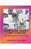 A Variety Coloring Book: The Companion Book for Live Color - Alongs: Volume 5