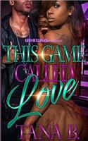 This Game Called Love