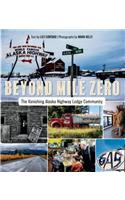 Beyond Mile Zero