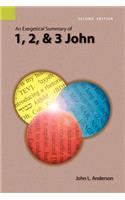 An Exegetical Summary of 1, 2, and 3 John, 2nd Edition: (English)