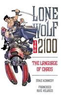 Lone Wolf 2100 Volume 2: The Language of Chaos
