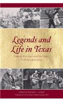 Legends and Life in Texas