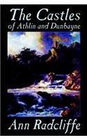 Castles of Athlin and Dunbayne by Ann Radcliffe, Fiction, Action & Adventure