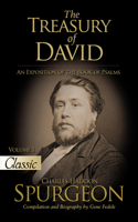 Treasury Of David, The: Volume 1: An Exposition of the Book of Psalms Volume 1 Psalms 1-17