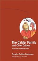 Calder Family and Other Critters