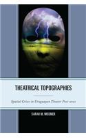 Theatrical Topographies