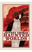 Haunted Worlds