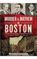 Murder & Mayhem in Boston: