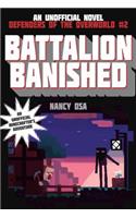 Battalion Banished