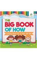 The Big Book of How Activity Book for 4 Year Old Girl