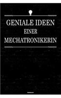 Geniale Ideen einer Mechatronikerin Notizbuch: Mechatronikerin Journal DIN A5 liniert 120 Seiten Geschenk