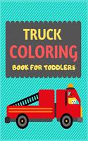 Truck Coloring Book For Toddlers