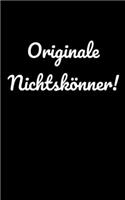 Originale Nichtskönner!: Jahreskalender 2020 Kalender größer als A6, kleiner als A5 Notizbuch