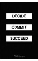 Decide Commit Succeed