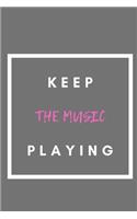 Keep The Music Playing